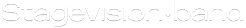 Stagevision Band